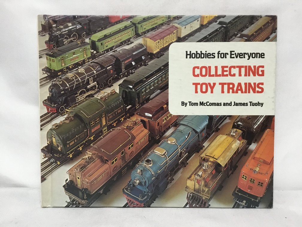 Hobbies for Everyone, Collecting Toy Trains