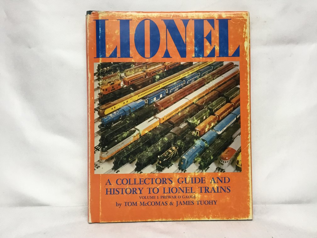 Lionel - A Collector's Guide and History to Lionel Trains