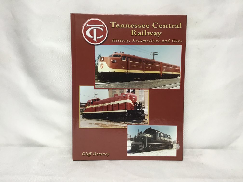 Tennessee Central Railway - History, Locomotives and Cars