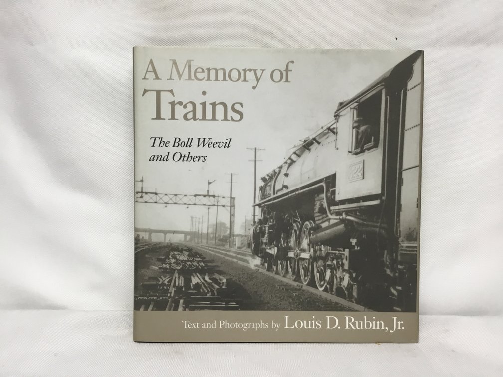 A Memory of Trains - The Boll Weevil and Others