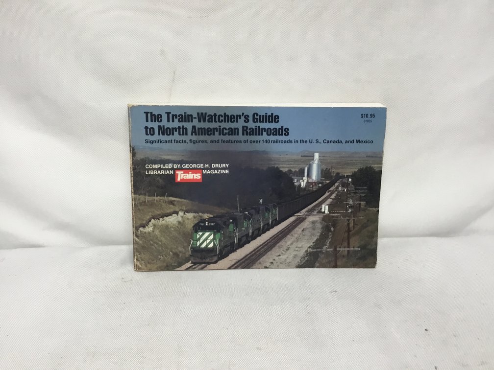 The Train-Watcher's Guide to North American Railroads