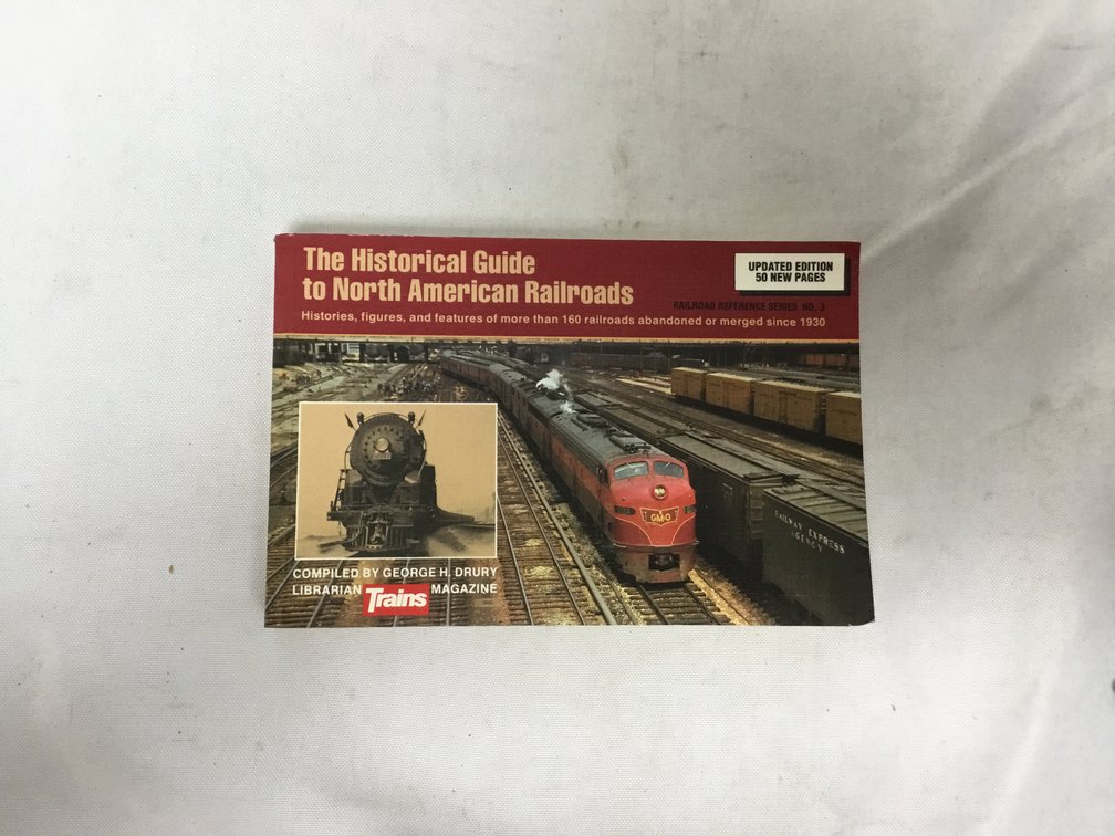 The Historical Guide to North American Railroads