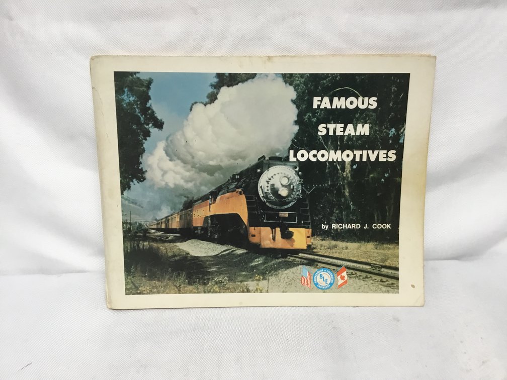 Famous Steam Locomotives of the United States and Canada
