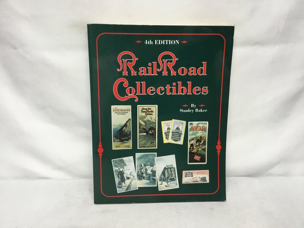 Railroad Collectibles 4th Edition