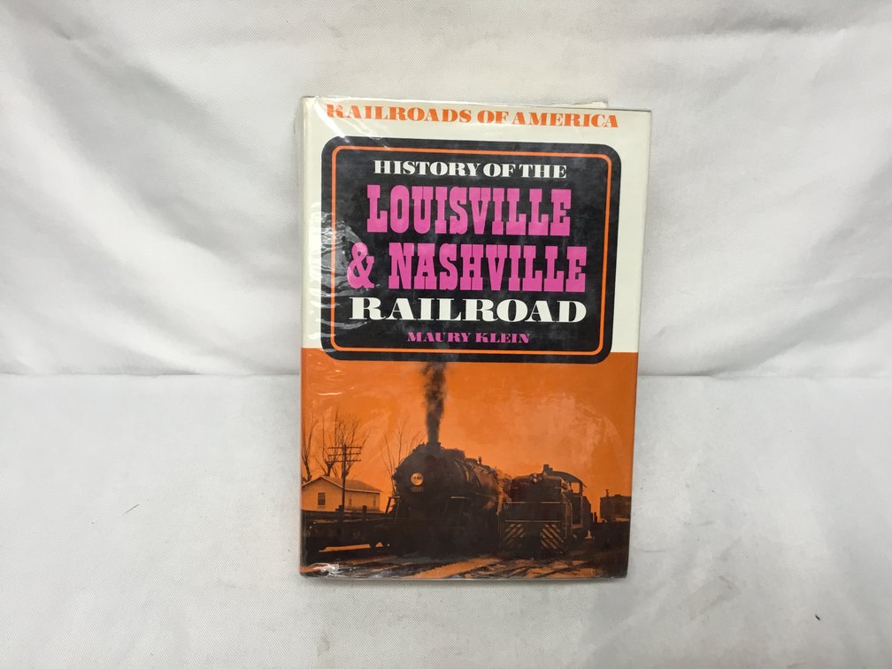 Railroads of America: History of Louisville & Nashville Railroad