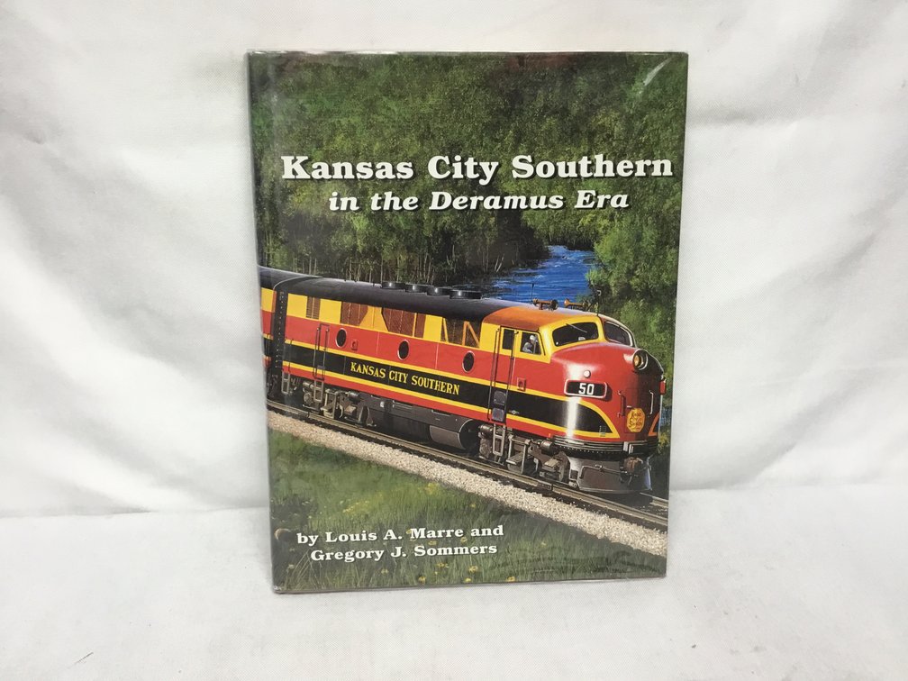 Kansas City Southern in the Deramus Era