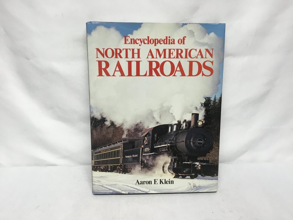 Encyclopedia of North American Railroads