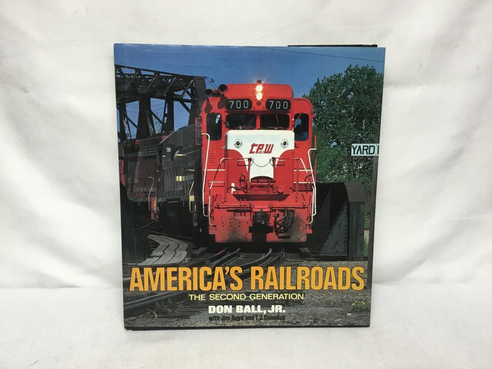 America's Railroads The Second Generation