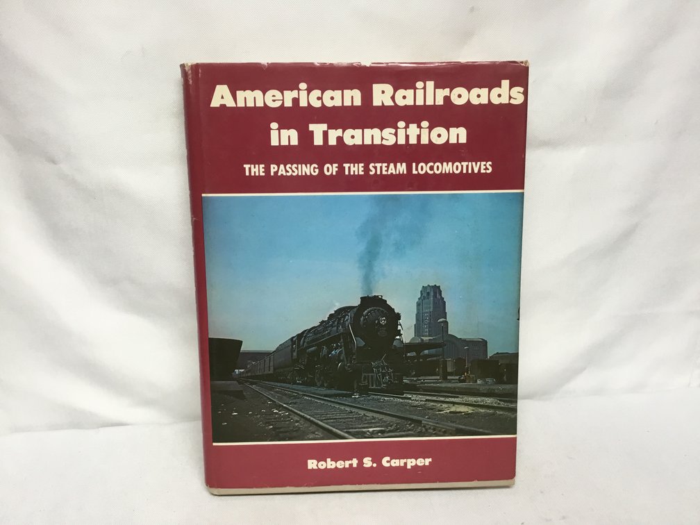 American Railroads in Transition