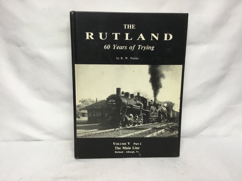 The Rutland 60 Years of Trying Vol. V Part 2