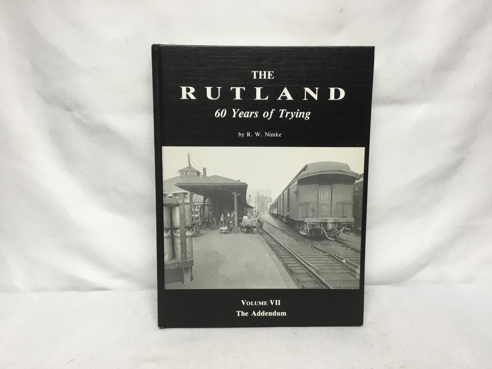The Rutland 60 Years of Trying Vol. VII