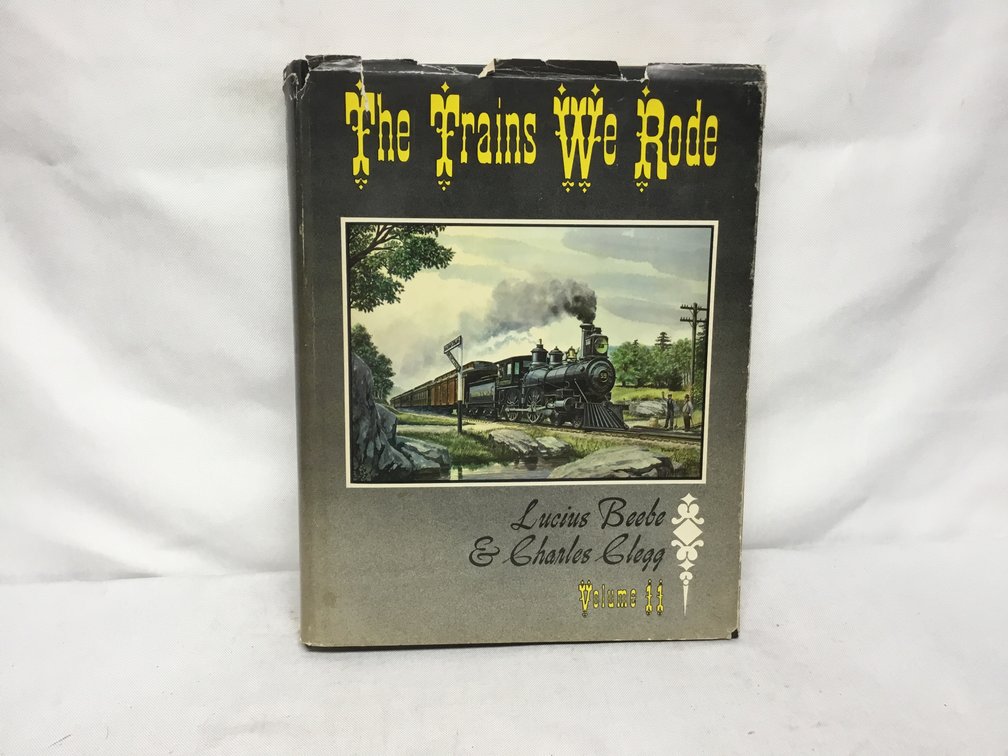 The Trains We Rode Vol 11