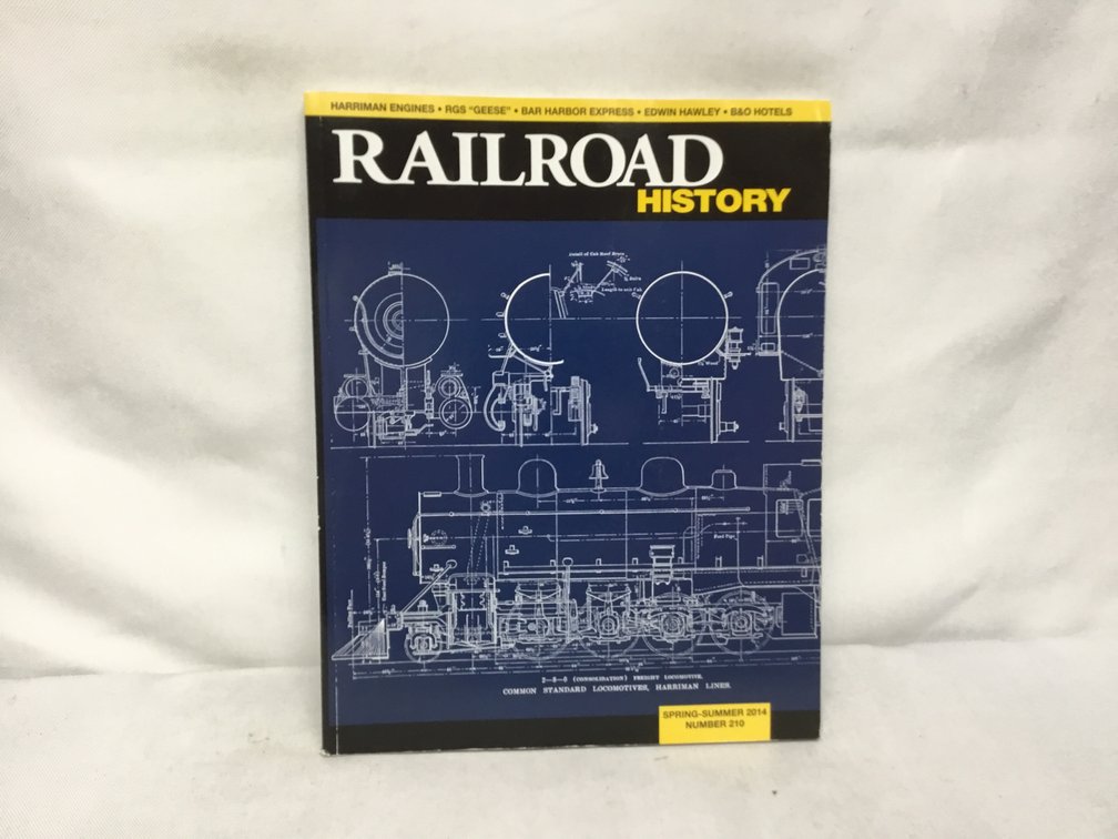 Railroad History Spring-Summer 2014 No. 210