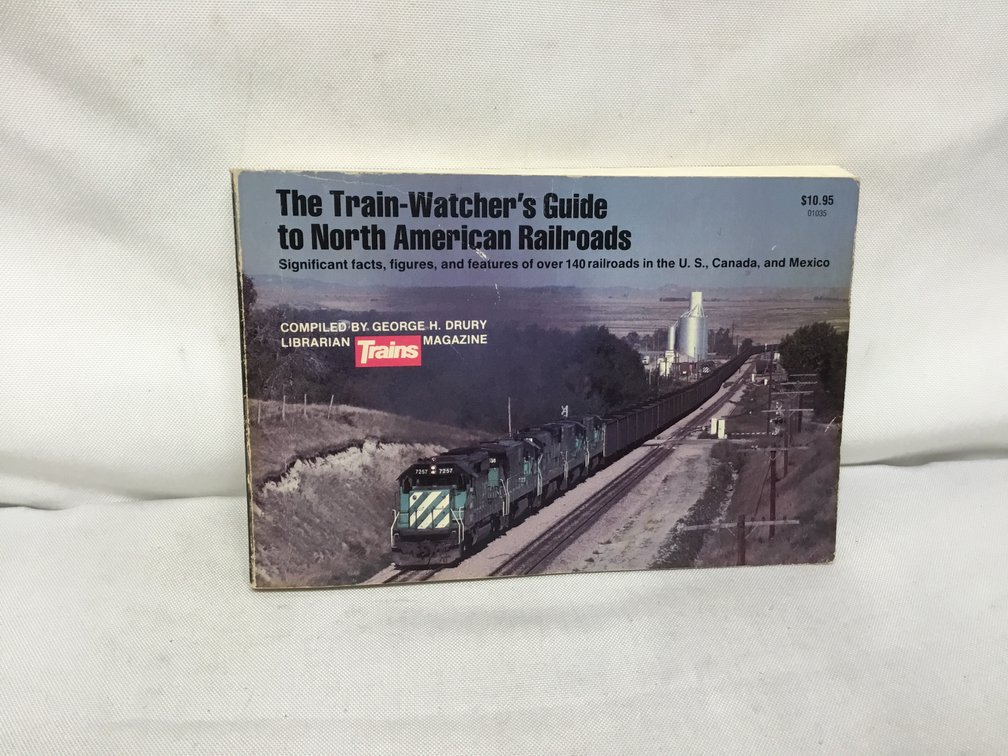 The Train-Watcher's Guide to North American Railroads