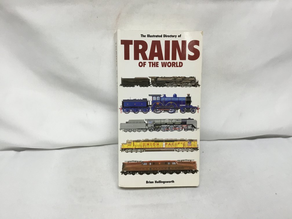 The Illustrated Directory of Trains of the World