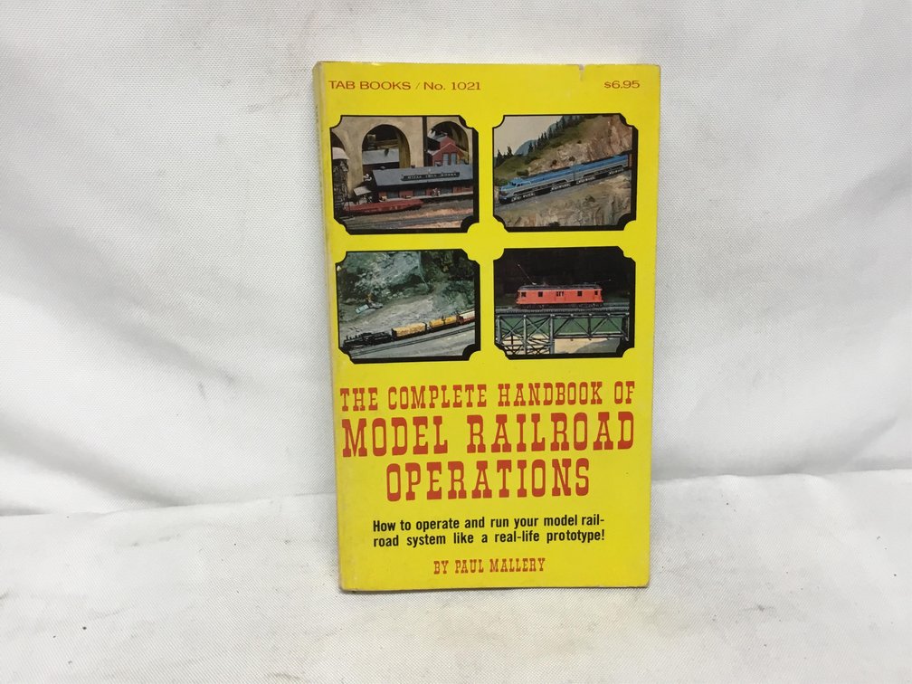 The Complete Handbook of Model Railroad Operations