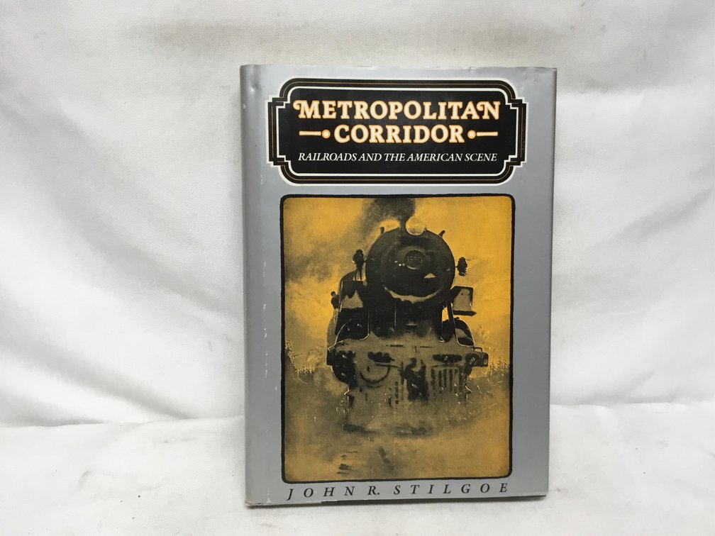 Metropolitan Corridor Railroads and the American Scene