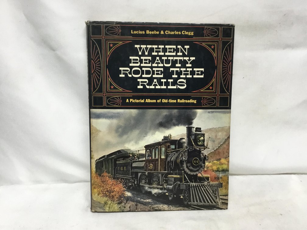When Beauty Rode the Rails