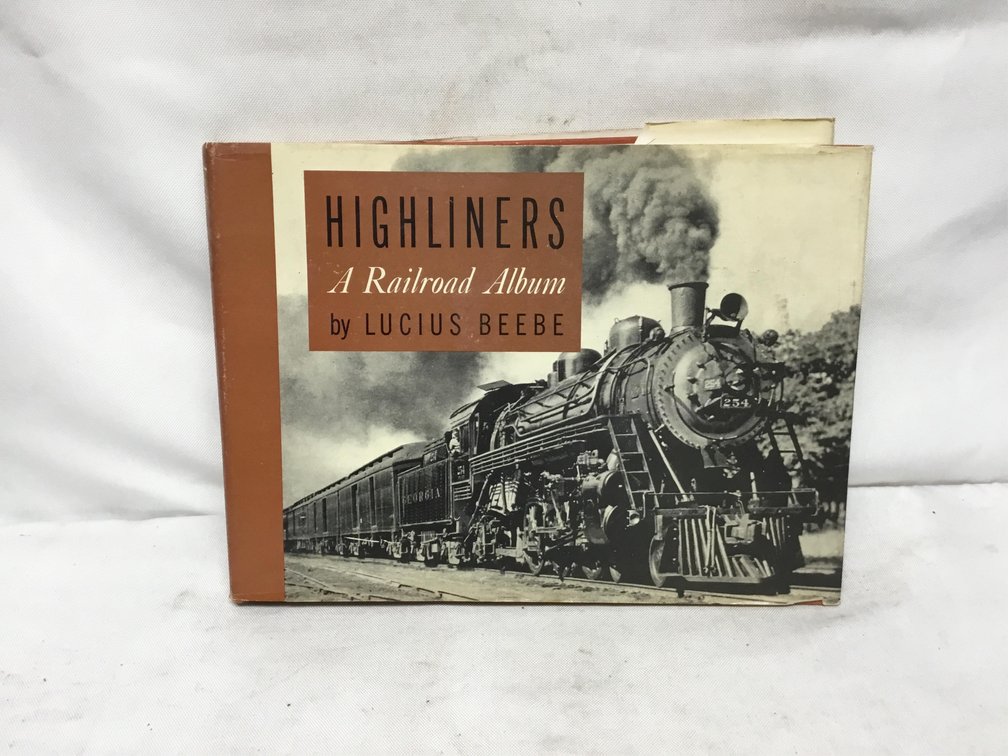 Highliners A Railroad Album