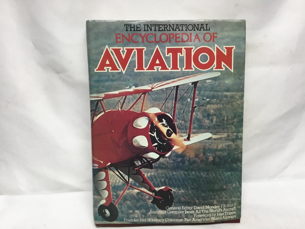 The International Encyclopedia of Aviation