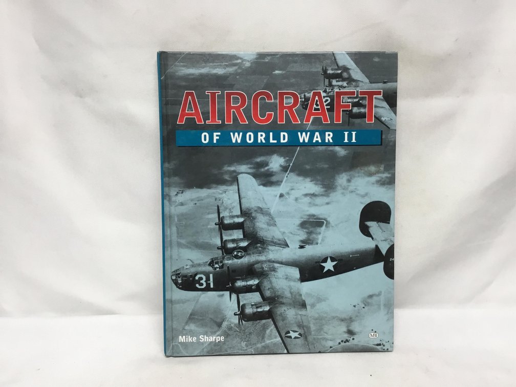 Aircraft of World War II