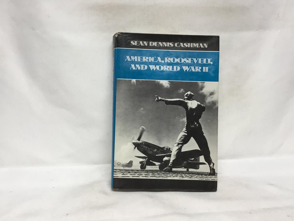 America, Roosevelt, and World War II