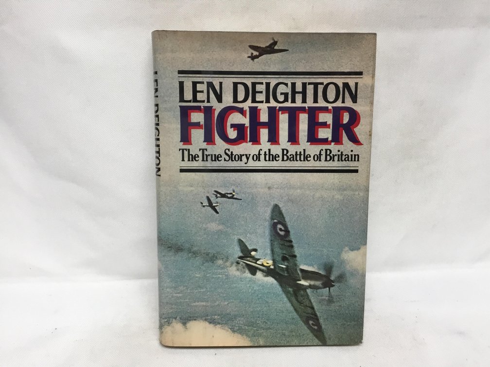 Fighter The True Story of the Battle of Britain