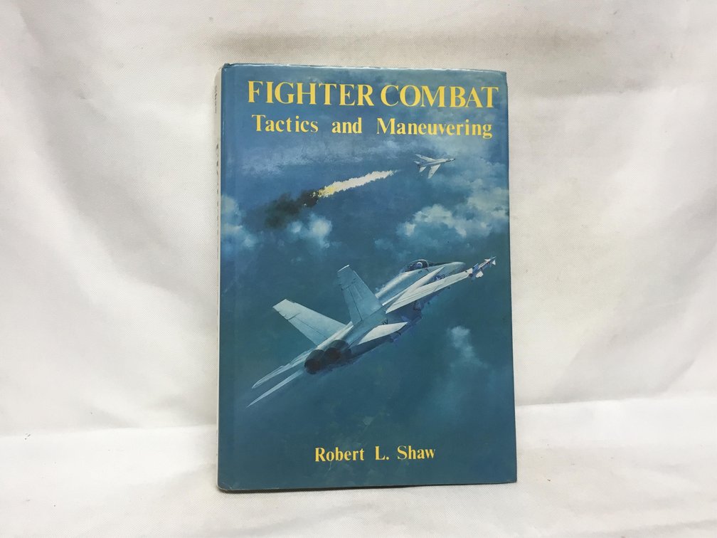 Fighter Combat Tactics and Maneuvering