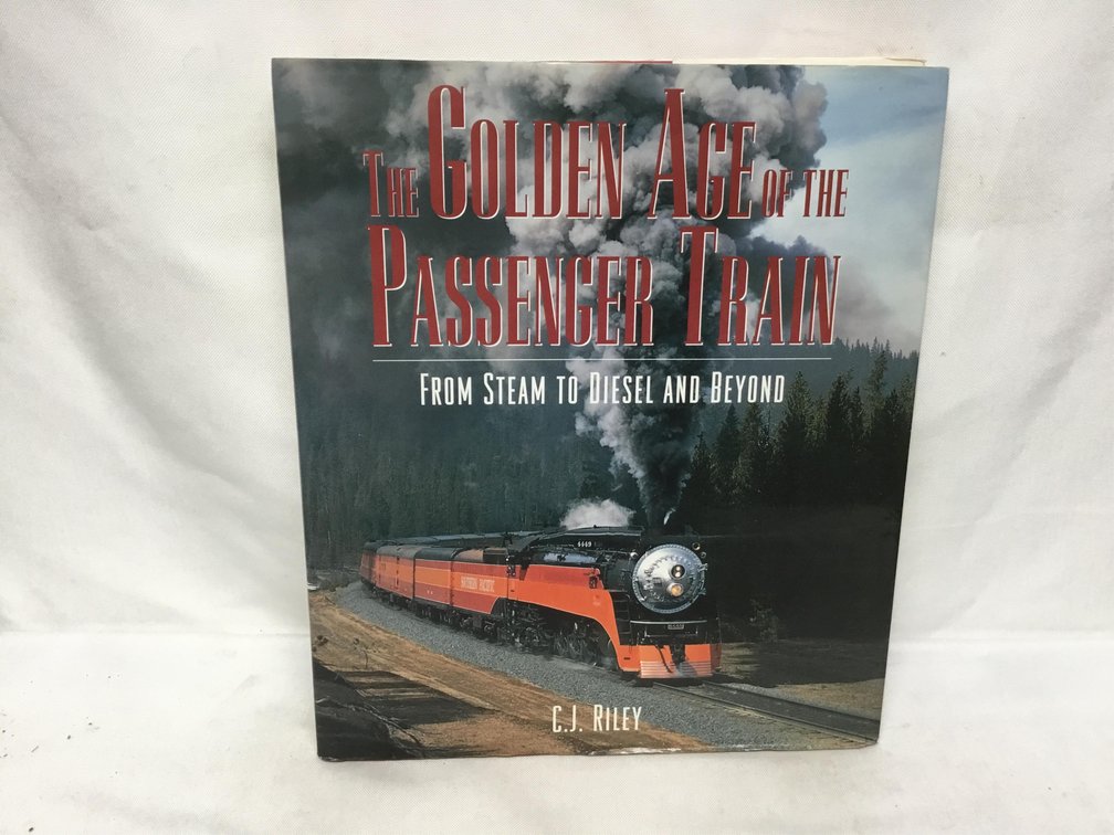 The Golden Age of the Passenger Train