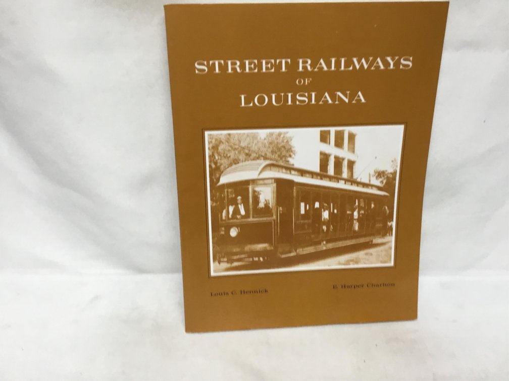 Street Railways of Louisana