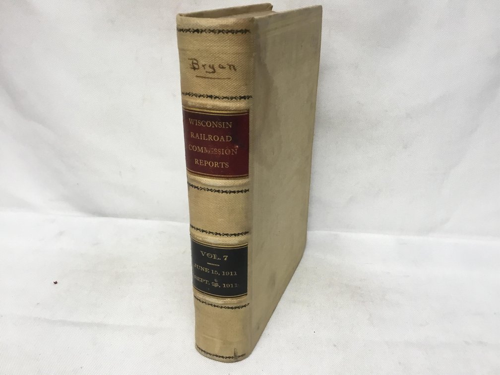 Opinions and Decisions of the Railroad Commission of the State of Wisconsin, Vol. 7