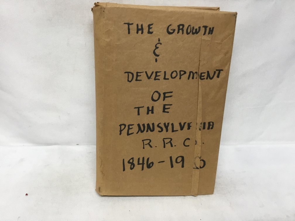 The Growth and Development of The Pennsylvania Railroad Company