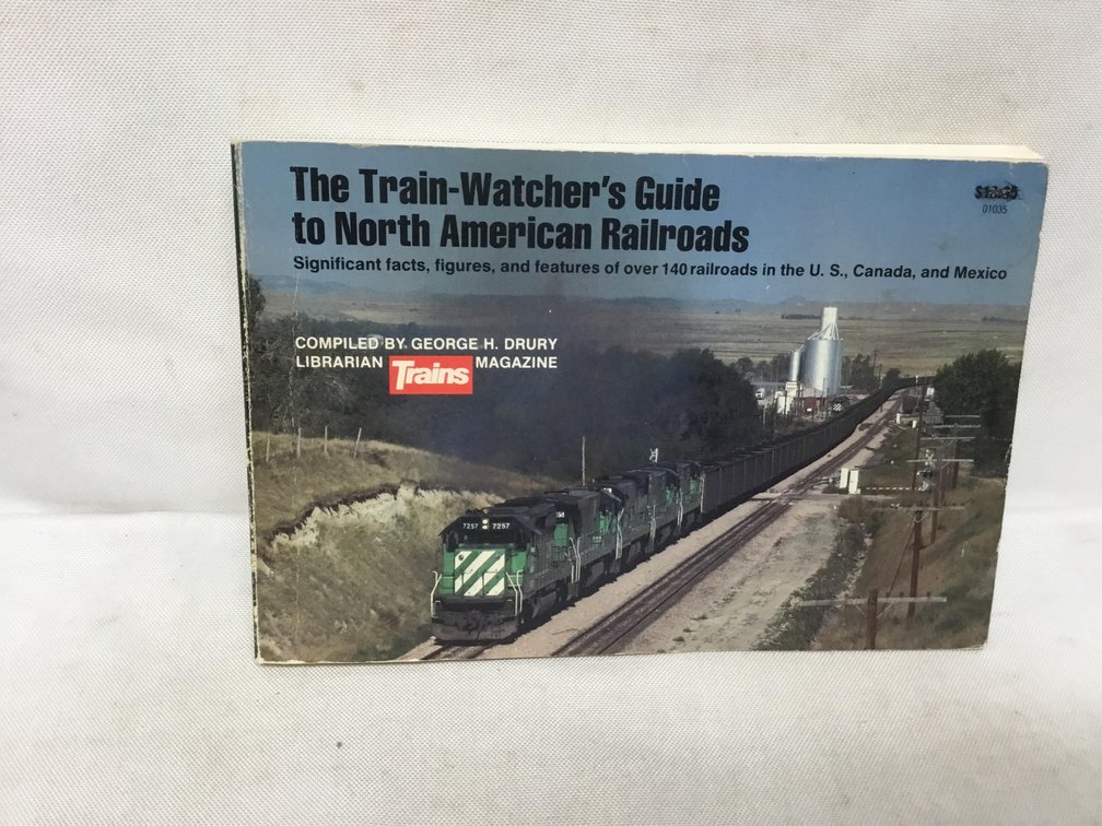 The Train-Watcher's Guide to North American Railroads