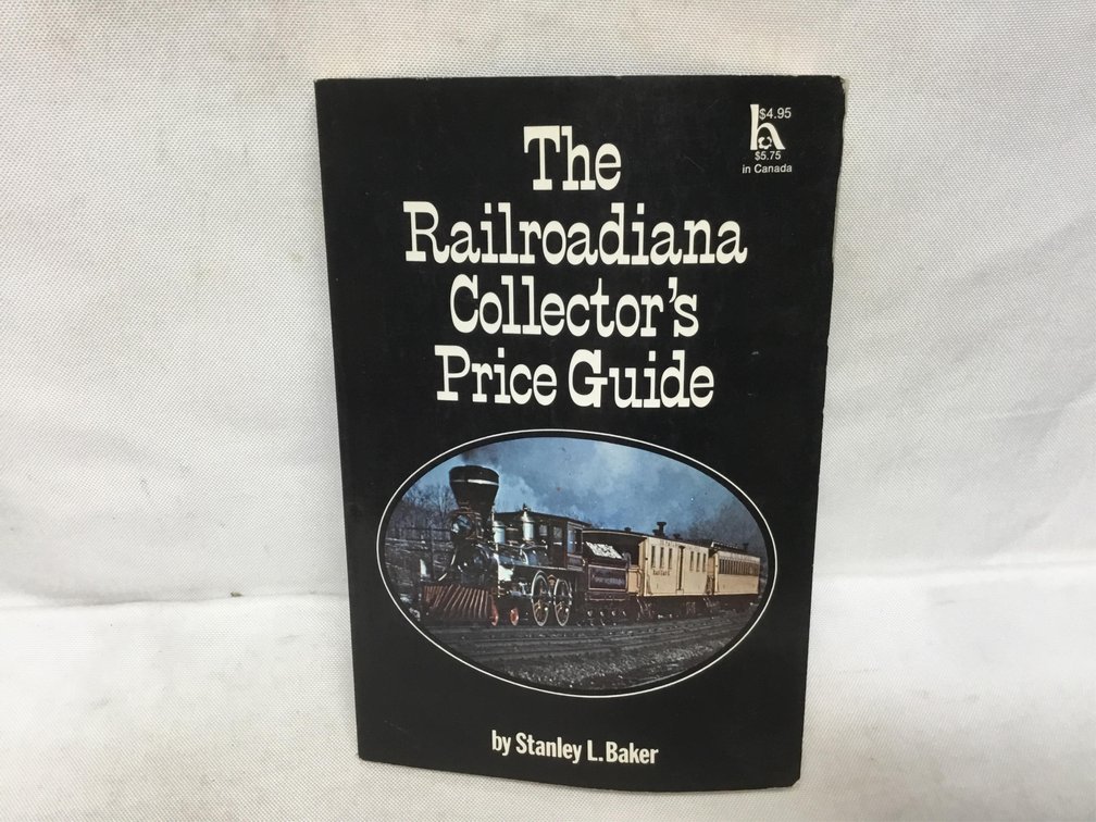The Railroadiana Collector's Price Guide