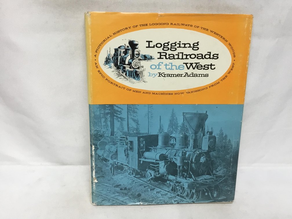 Logging Railroads of the West