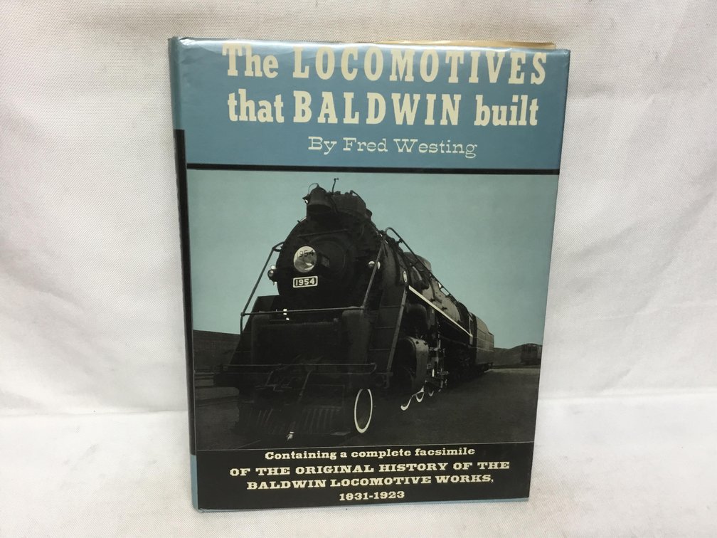 The Locomotives That Baldwin Built