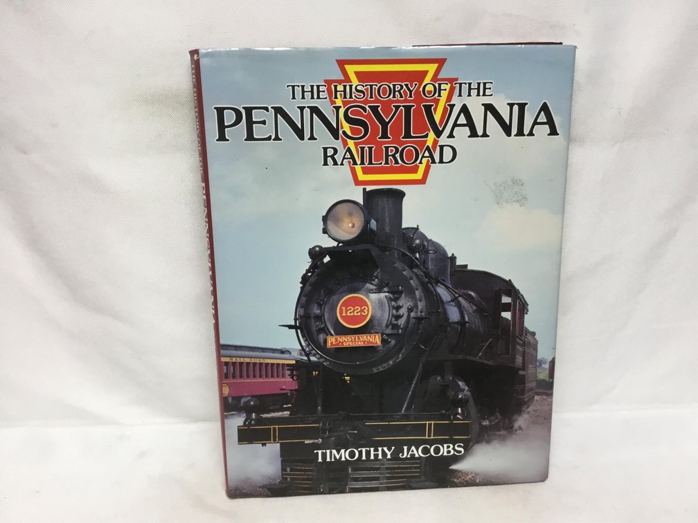 The History of the Pennsylvania Railroad