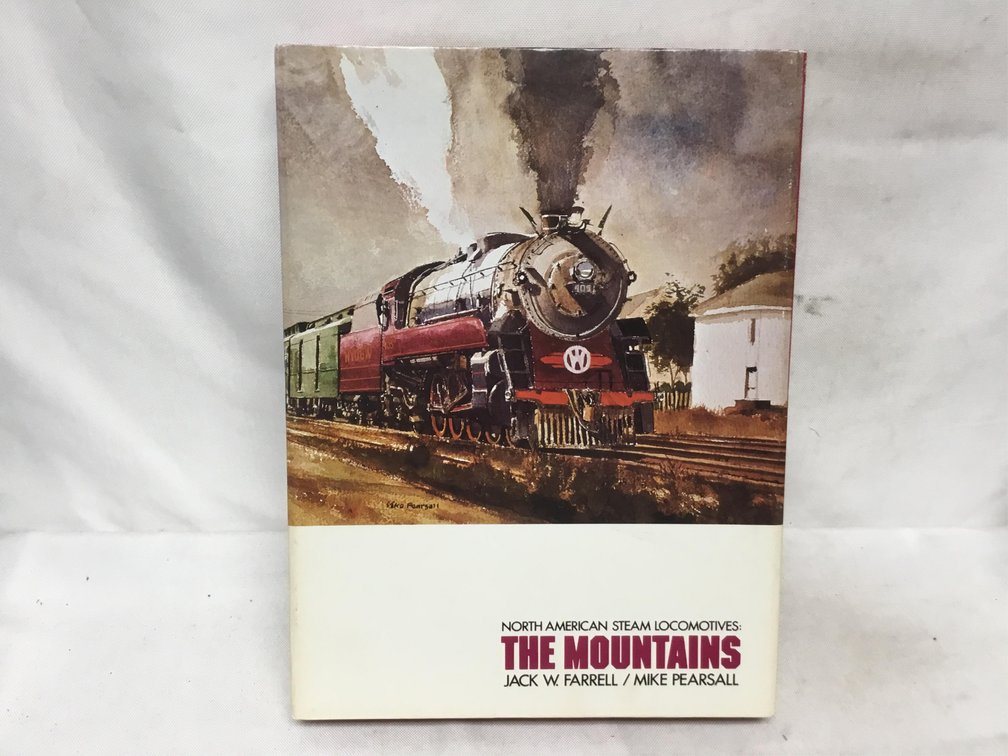 North American Steam Locomotives: The Mountains
