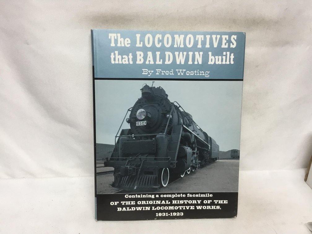 The Locomotives That Baldwin Built