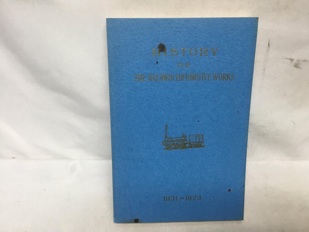 History of the Baldwin Locomotive Works