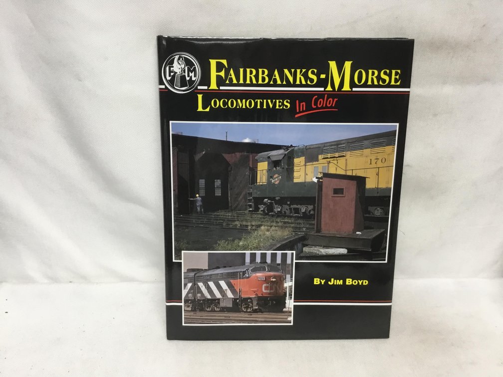 Fairbanks-Morse Locomotives in Color