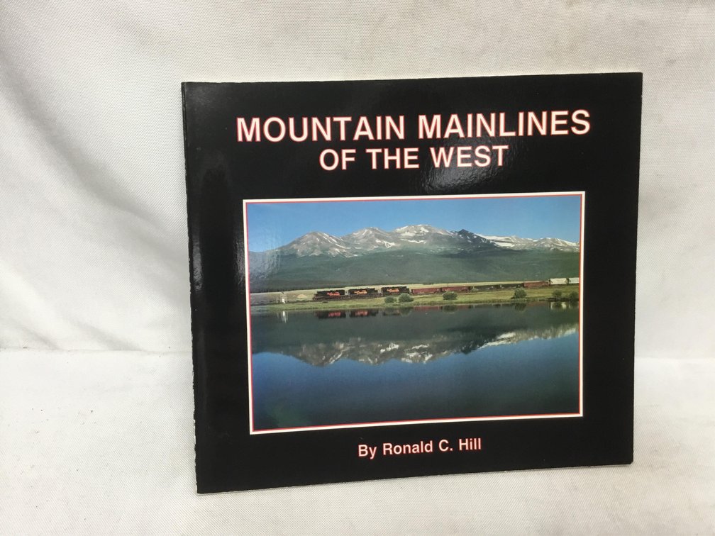 Mountain Mainlines of the West