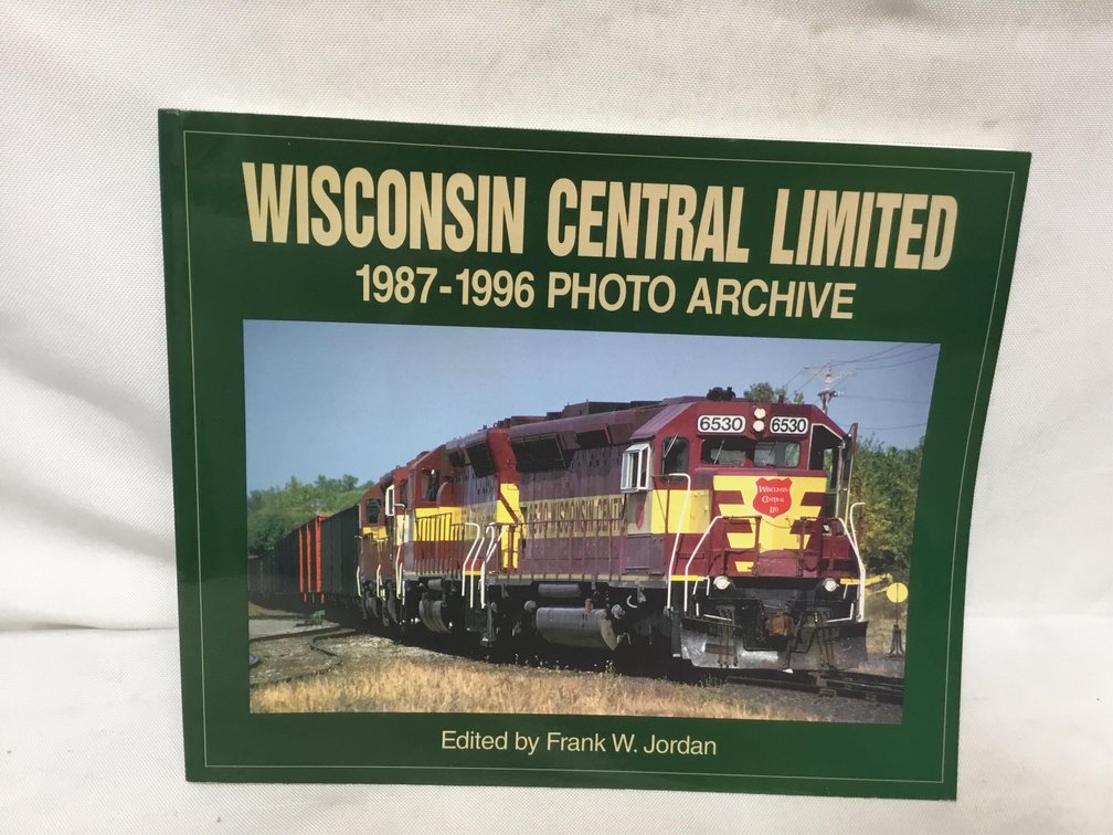 Wisconsin Central Limited 1987-1996 Photo Archive