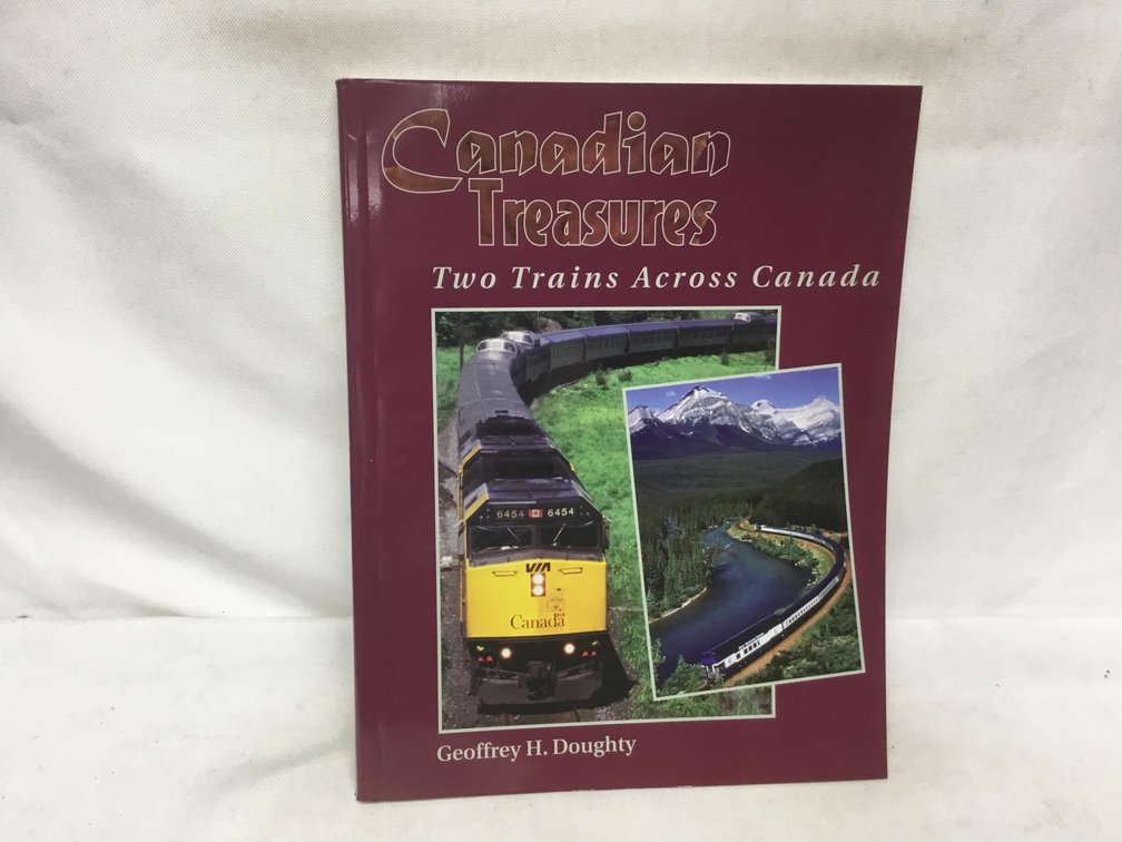 Canadian Treasures: Two Trains Across Canada