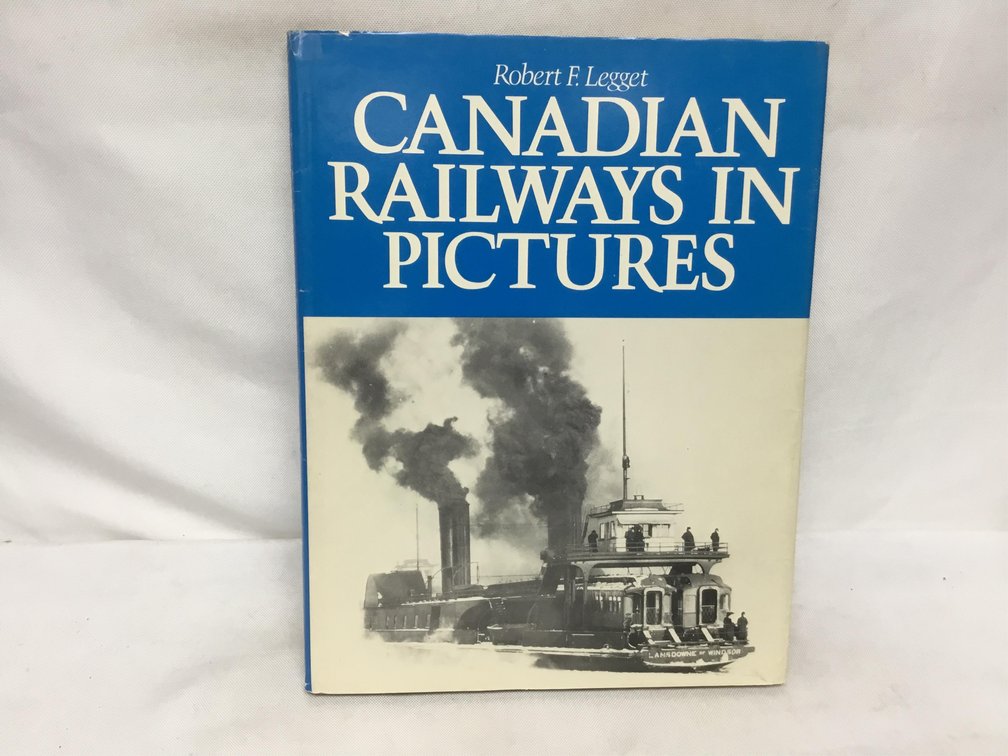 Canadian Railways In Pictures