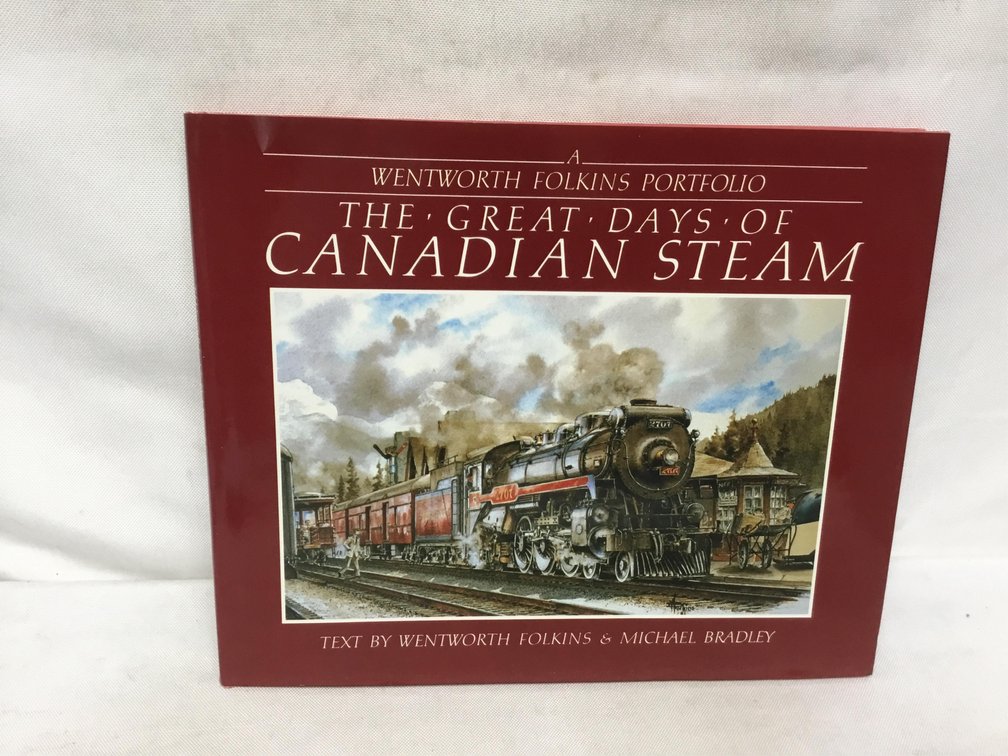 The Great Days of Canadian Steam
