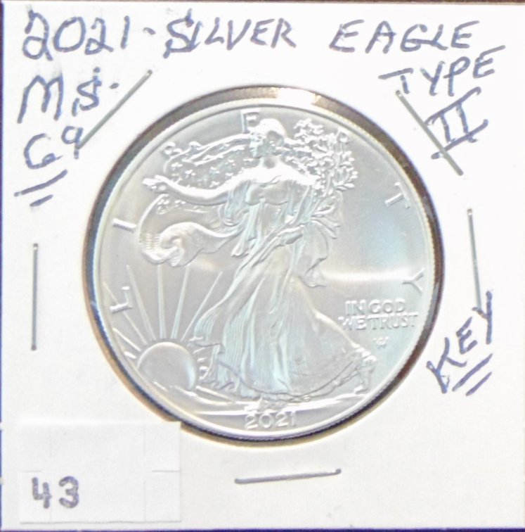 2021 Silver Eagle .999 1 Troy Oz. MS. (Type 2).