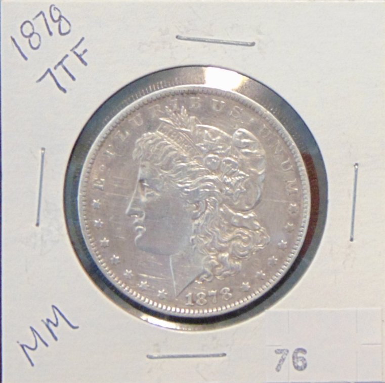 1878 Morgan Dollar 7TF.