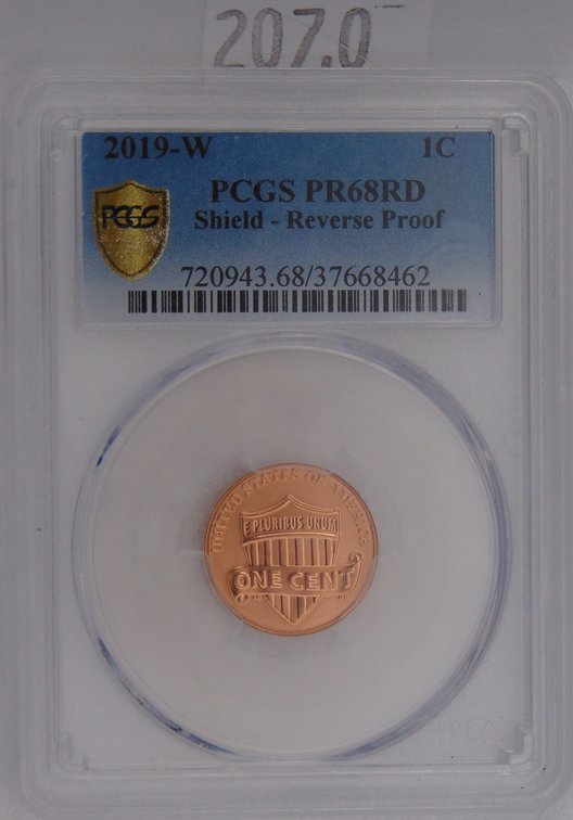 2019-W Lincoln Cent PCGS PR68 RD Shield Reverse Proof.