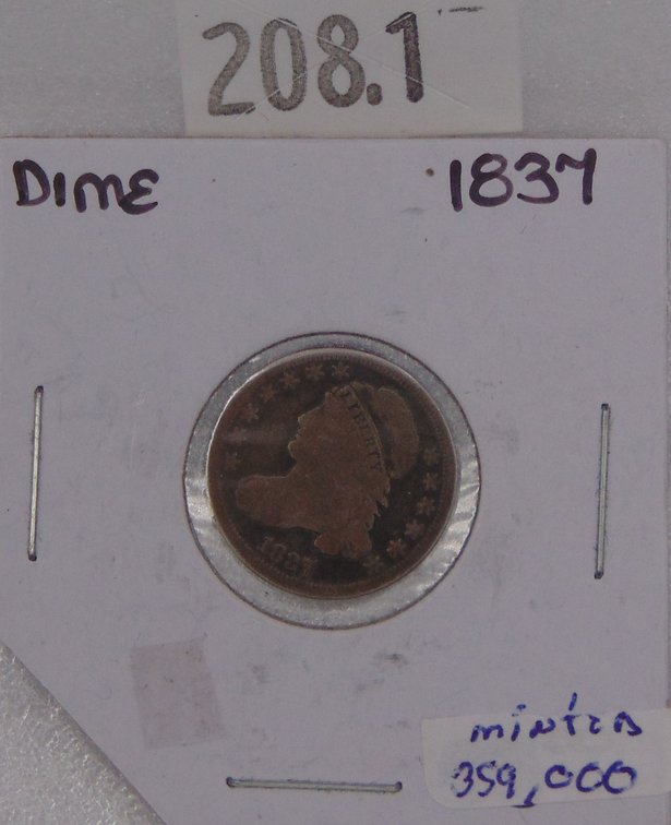 1837 Capped Bust Dime (last year). Mintage of 359,500.
